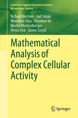 Abbildung von Bertram / Tabak | Mathematical Analysis of Complex Cellular Activity | 1. Auflage | 2015 | beck-shop.de