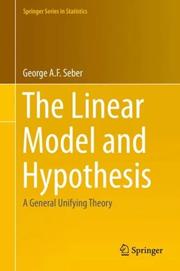 Abbildung von Seber | The Linear Model and Hypothesis | 1. Auflage | 2015 | beck-shop.de