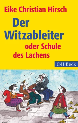 Abbildung von Hirsch, Eike Christian | Der Witzableiter | 4. Auflage | 2016 | 1434 | beck-shop.de