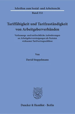 Abbildung von Stoppelmann | Tariffähigkeit und Tarifzuständigkeit von Arbeitgeberverbänden. | 1. Auflage | 2015 | 332 | beck-shop.de
