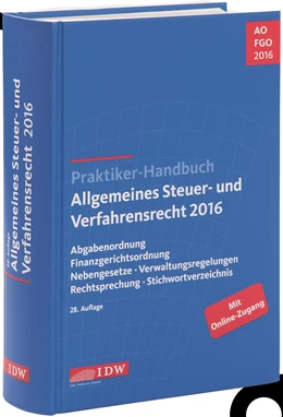 Abbildung von Institut der Wirtschaftsprüfer (Hrsg.) | Praktiker-Handbuch Allgemeines Steuer- und Verfahrensrecht 2016 | 28. Auflage | 2016 | beck-shop.de