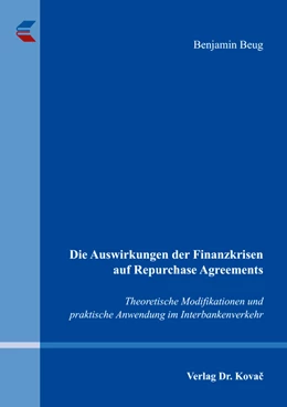 Abbildung von Beug | Die Auswirkungen der Finanzkrisen auf Repurchase Agreements | 1. Auflage | 2016 | 114 | beck-shop.de