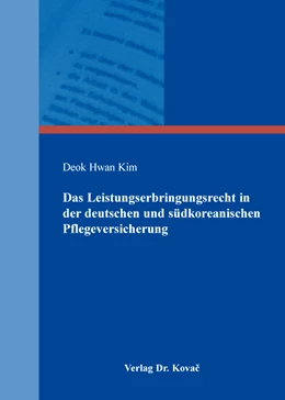 Abbildung von Kim | Das Leistungserbringungsrecht in der deutschen und südkoreanischen Pflegeversicherung | 1. Auflage | 2016 | 45 | beck-shop.de