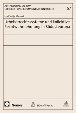 Abbildung von Mesevic | Urheberrechtssysteme und kollektive Rechtwahrnehmung in Südosteuropa | 1. Auflage | 2015 | 57 | beck-shop.de