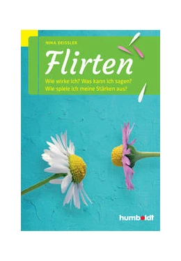 Abbildung von Deißler | Flirten | 4. Auflage | 2015 | beck-shop.de
