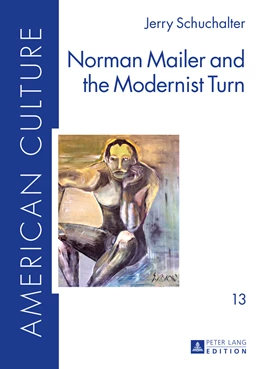 Abbildung von Schuchalter | Norman Mailer and the Modernist Turn | 1. Auflage | 2015 | 13 | beck-shop.de