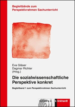 Abbildung von Gläser / Richter | Die sozialwissenschaftliche Perspektive konkret | 1. Auflage | 2015 | beck-shop.de