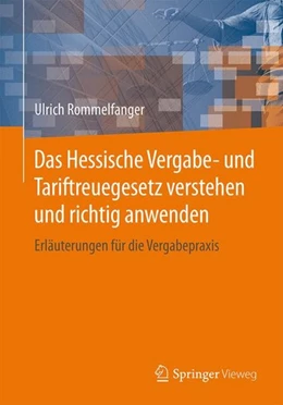 Abbildung von Rommelfanger | Das Hessische Vergabe- und Tariftreuegesetz verstehen und richtig anwenden | 1. Auflage | 2015 | beck-shop.de