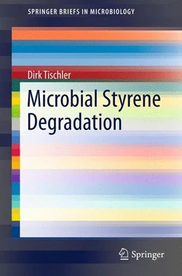Abbildung von Tischler | Microbial Styrene Degradation | 1. Auflage | 2015 | beck-shop.de