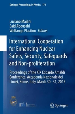 Abbildung von Maiani / Abousahl | International Cooperation for Enhancing Nuclear Safety, Security, Safeguards and Non-proliferation | 1. Auflage | 2015 | beck-shop.de