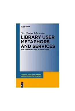 Abbildung von Johannsen | Library User Metaphors and Services | 1. Auflage | 2015 | beck-shop.de