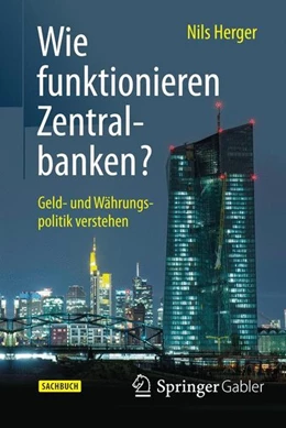Abbildung von Herger | Wie funktionieren Zentralbanken? | 1. Auflage | 2015 | beck-shop.de