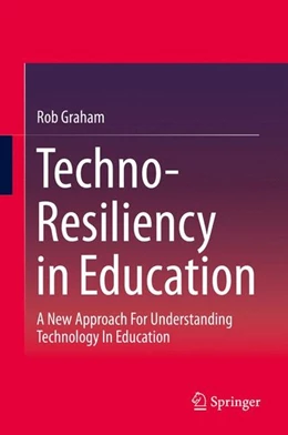 Abbildung von Graham | Techno-Resiliency in Education | 1. Auflage | 2015 | beck-shop.de