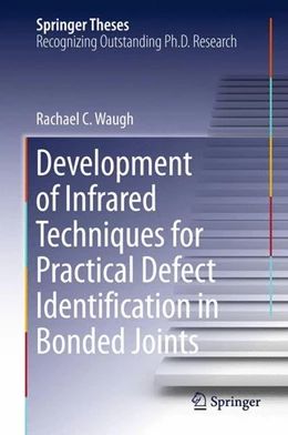 Abbildung von Waugh | Development of Infrared Techniques for Practical Defect Identification in Bonded Joints | 1. Auflage | 2015 | beck-shop.de