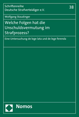 Abbildung von Staudinger | Welche Folgen hat die Unschuldsvermutung im Strafprozess? | 1. Auflage | 2015 | 38 | beck-shop.de