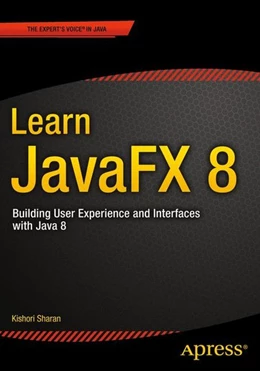Abbildung von Sharan | Learn JavaFX 8 | 1. Auflage | 2015 | beck-shop.de