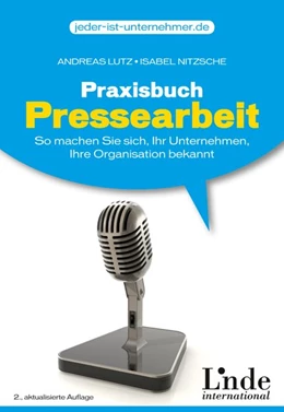 Abbildung von Lutz / Nitzsche | Praxisbuch Pressearbeit | 2. Auflage | 2010 | beck-shop.de
