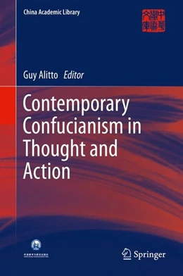 Abbildung von Alitto | Contemporary Confucianism in Thought and Action | 1. Auflage | 2015 | beck-shop.de