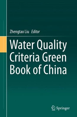 Abbildung von Liu | Water Quality Criteria Green Book of China | 1. Auflage | 2015 | beck-shop.de