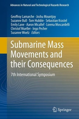 Abbildung von Lamarche / Mountjoy | Submarine Mass Movements and their Consequences | 1. Auflage | 2015 | beck-shop.de