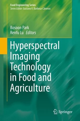 Abbildung von Park / Lu | Hyperspectral Imaging Technology in Food and Agriculture | 1. Auflage | 2015 | beck-shop.de