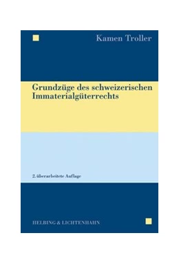 Abbildung von Grundzüge des schweizerischen Immaterialgüterrechts | 2. Auflage | 2005 | beck-shop.de