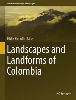 Abbildung von Hermelin | Landscapes and Landforms of Colombia | 1. Auflage | 2015 | beck-shop.de