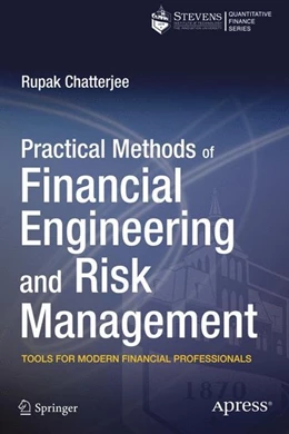 Abbildung von Chatterjee | Practical Methods of Financial Engineering and Risk Management | 1. Auflage | 2014 | beck-shop.de