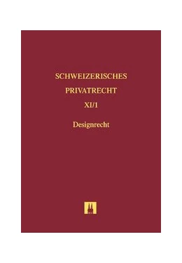 Abbildung von Schweizerisches Immaterialgüter- und Wettbewerbsrecht, Band VI: Designrecht | 1. Auflage | 2007 | beck-shop.de