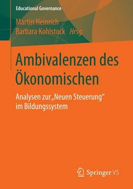 Abbildung von Heinrich / Kohlstock | Ambivalenzen des Ökonomischen | 1. Auflage | 2015 | beck-shop.de