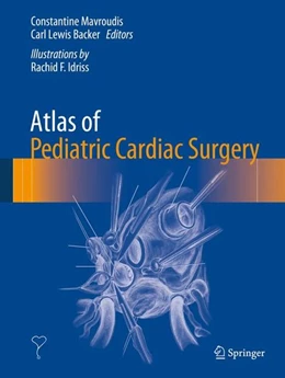 Abbildung von Mavroudis / Backer | Atlas of Pediatric Cardiac Surgery | 1. Auflage | 2015 | beck-shop.de
