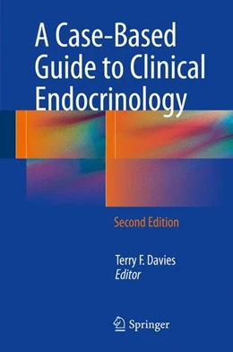 Abbildung von Davies | A Case-Based Guide to Clinical Endocrinology | 2. Auflage | 2015 | beck-shop.de