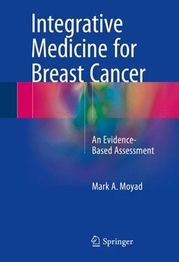 Abbildung von Moyad | Integrative Medicine for Breast Cancer | 1. Auflage | 2015 | beck-shop.de