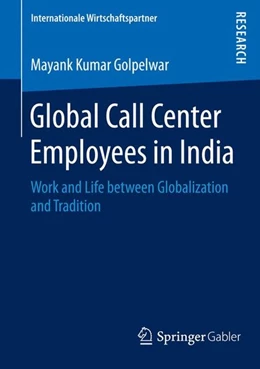 Abbildung von Golpelwar | Global Call Center Employees in India | 1. Auflage | 2015 | beck-shop.de
