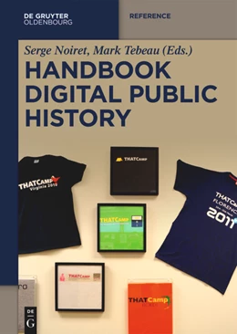 Abbildung von Noiret / Tebeau | Handbook Digital Public History | 1. Auflage | 2018 | beck-shop.de