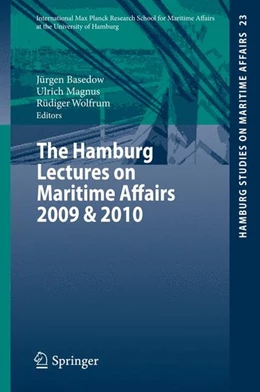 Abbildung von Basedow / Magnus | The Hamburg Lectures on Maritime Affairs 2009 & 2010 | 1. Auflage | 2012 | beck-shop.de