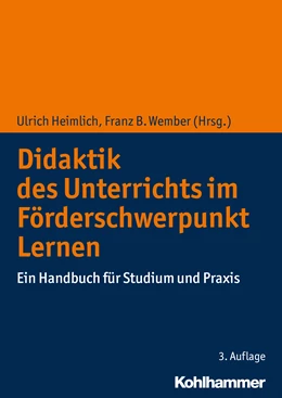 Abbildung von Heimlich / Wember | Didaktik des Unterrichts im Förderschwerpunkt Lernen | 3. Auflage | 2015 | beck-shop.de