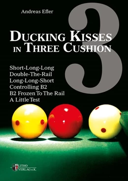 Abbildung von Efler | Ducking Kisses in Three Chusion Vol. 3 | 1. Auflage | 2015 | beck-shop.de