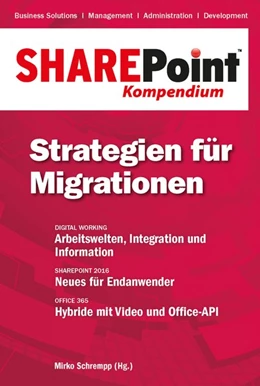 Abbildung von Schrempp | SharePoint Kompendium - Bd. 12: Strategien für Migrationen | 1. Auflage | 2015 | beck-shop.de