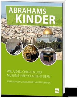 Abbildung von Deutscher Katecheten-Verein e. V. | Abrahams Kinder | 1. Auflage | 2015 | beck-shop.de