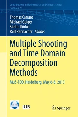 Abbildung von Carraro / Geiger | Multiple Shooting and Time Domain Decomposition Methods | 1. Auflage | 2015 | beck-shop.de