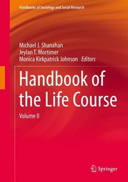Abbildung von Shanahan / Mortimer | Handbook of the Life Course | 1. Auflage | 2015 | beck-shop.de