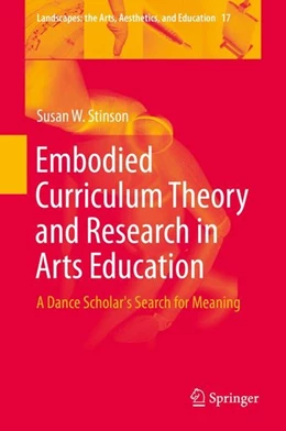 Abbildung von Stinson | Embodied Curriculum Theory and Research in Arts Education | 1. Auflage | 2015 | beck-shop.de