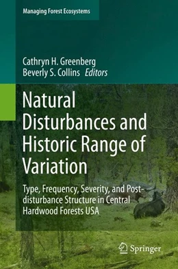 Abbildung von Greenberg / Collins | Natural Disturbances and Historic Range of Variation | 1. Auflage | 2015 | beck-shop.de