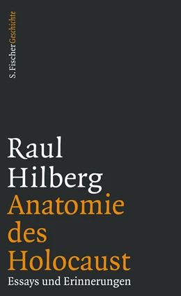 Abbildung von Hilberg / Pehle | Anatomie des Holocaust | 1. Auflage | 2016 | beck-shop.de