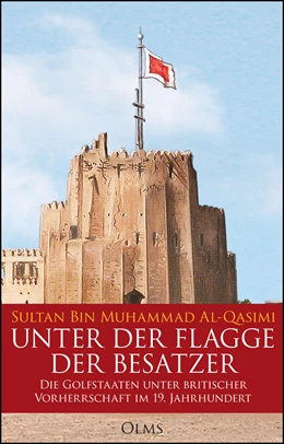 Abbildung von Al-Qasimi | Unter der Flagge der Besatzer | 1. Auflage | 2015 | beck-shop.de