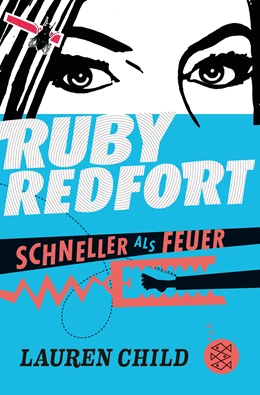Abbildung von Child | Ruby Redfort – Schneller als Feuer | 3. Auflage | 2016 | 3 | beck-shop.de