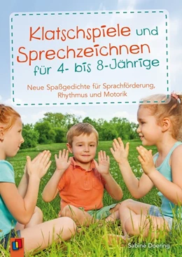 Abbildung von Doering | Klatschspiele und Sprechzeichnen für 4- bis 8-Jährige | 1. Auflage | 2016 | beck-shop.de