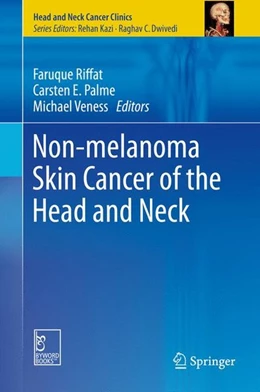 Abbildung von Riffat / Palme | Non-melanoma Skin Cancer of the Head and Neck | 1. Auflage | 2015 | beck-shop.de