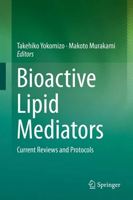 Abbildung von Yokomizo / Murakami | Bioactive Lipid Mediators | 1. Auflage | 2015 | beck-shop.de
